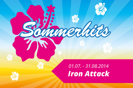 Iron Attack 01. Juli - 31. August 2014